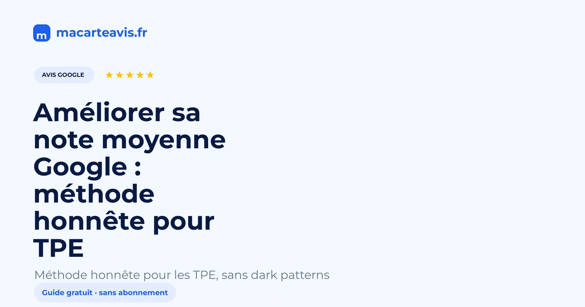 Améliorer sa note moyenne Google sans dark patterns Commerçant regardant la note moyenne Google de sa fiche sur un téléphone
