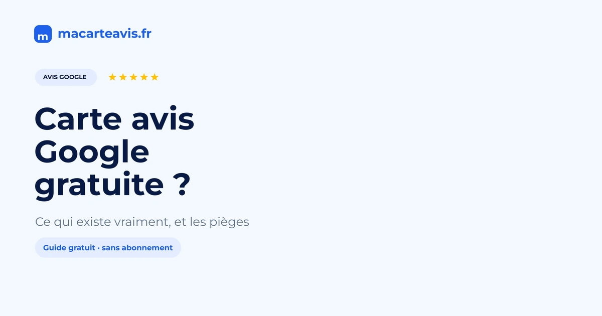 Carte avis Google gratuite : ce qui existe vraiment Carte et QR code d'avis Google sur un comptoir, question du gratuit