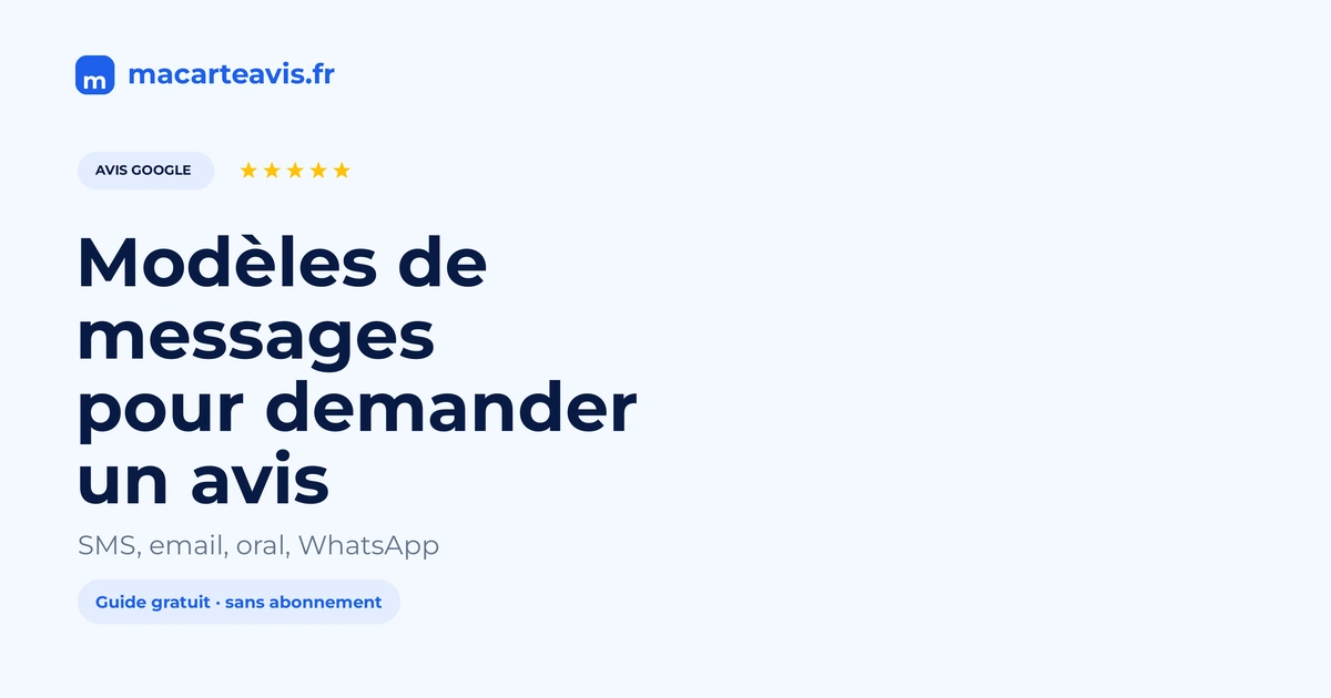Messages types pour demander un avis Google par SMS, email ou oralement