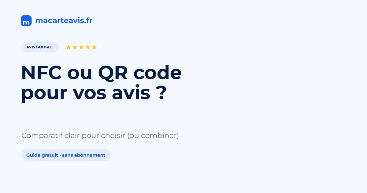 Carte avis Google NFC et QR posée sur un comptoir, téléphone prêt à approcher ou scanner