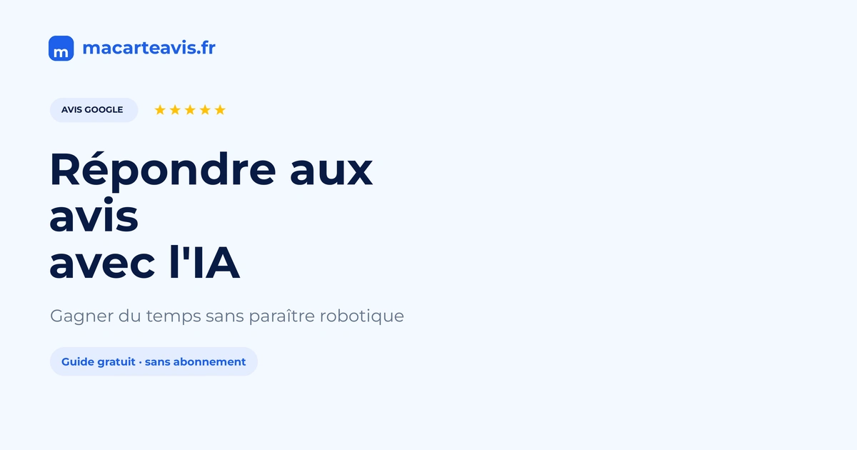 Répondre aux avis Google avec l'IA sans paraître robotique Brouillon de réponse à un avis Google relu avant publication
